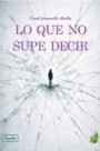 Lo que no supe decir