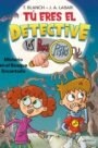 Tú eres el detective con Los Buscapistas 1. Misterio en Bosque Encantado (Tú eres el detective con Los Buscapistas 1)