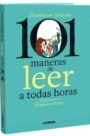 101 Maneras de Leer a Todas Horas