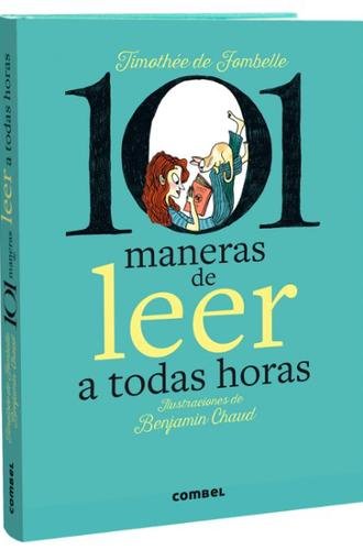 101 Maneras de Leer a Todas Horas