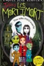 Julia y Los Mortimort 1: Una niña POCO muerta