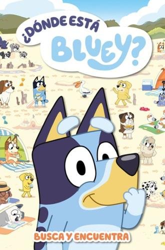 Bluey. Libro juguete – ¿Dónde está Bluey?