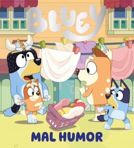 Bluey. Un cuento – Mal humor