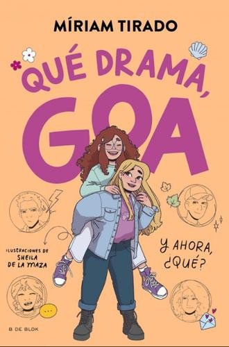 Me llamo Goa 6: Qué drama, Goa