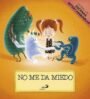 No me da miedo