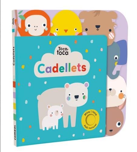 Toca, toca: Cadellets