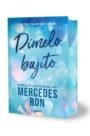 Dímelo bajito (edición especial con cantos tintados) (Dímelo 1)