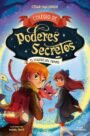 Colegio de poderes secretos 3: El viajero del tiempo