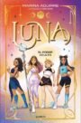 Luna 2: El poder oculto