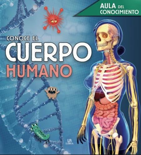 Conoce el Cuerpo Humano