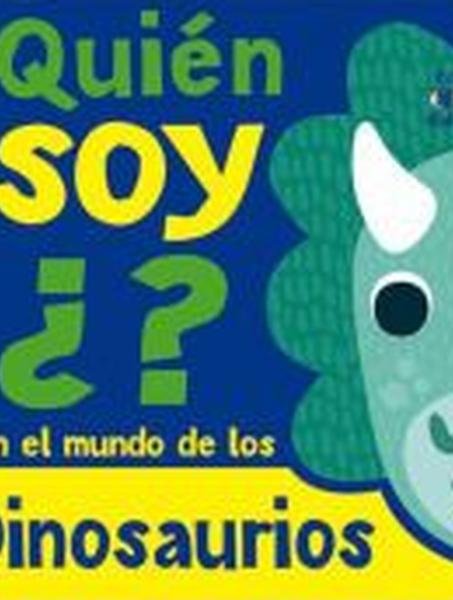 Quién soy ¿? Dinosaurios