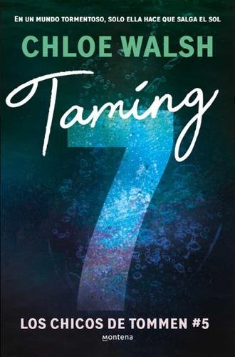 Taming 7 (Los chicos de Tommen 5)