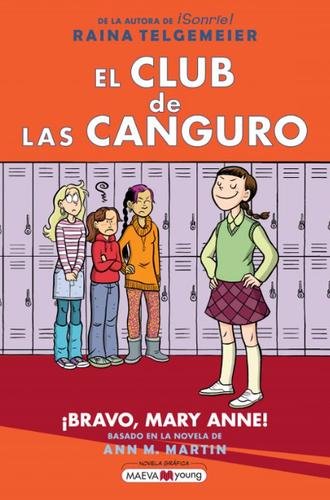 El Club de las Canguro 3. ¡Bravo, Mary Anne!