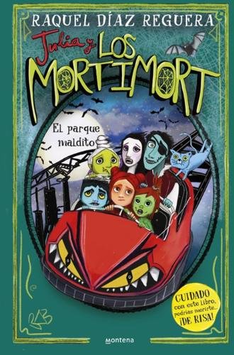 Julia y Los Mortimort 6 – El parque maldito