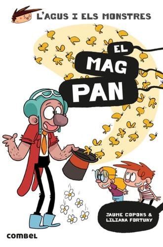 L’Agus i els monstres 26: El Mag Pan