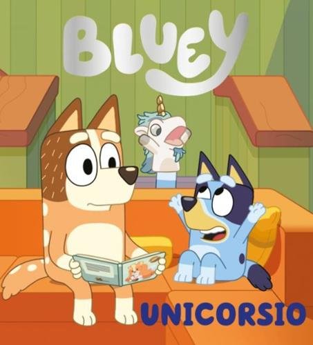 Bluey. Un cuento – Unicorsio