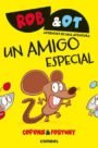 Rob & Ot 2: Un amigo especial