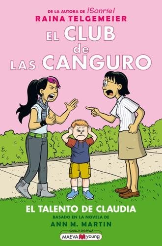 El Club de las Canguro 4. El talento de Claudia