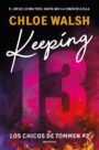 Keeping 13 (Los chicos de Tommen 2)