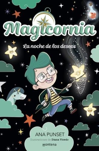 Magicornia 4: La noche de los deseos