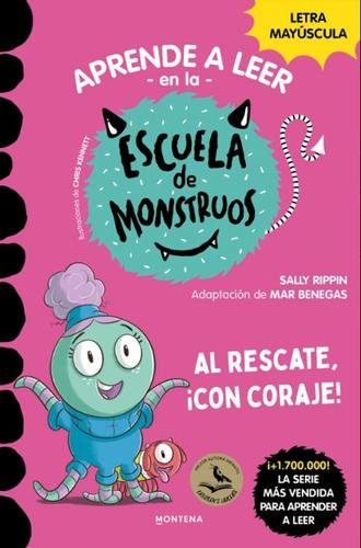 Aprender a leer en la Escuela de Monstruos 22: Al rescate, ¡con coraje!