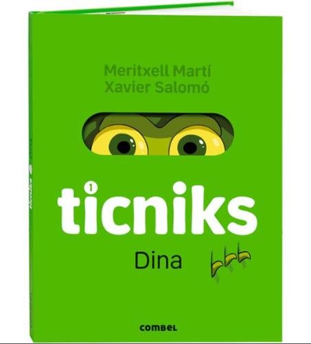 Ticnìks 1: Dina