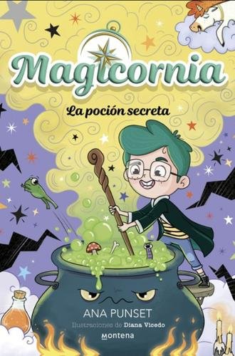 Magicornia 2: La poción secreta