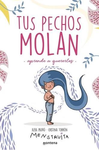 Tus pechos molan (Menstruita)