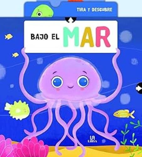 Tira y descubre: Bajo el mar