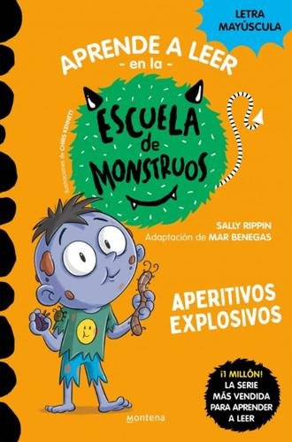 Escuela de Monstruos 19: Aperitivos explosivos