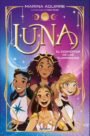 Luna 1: El despertar de las guardianas
