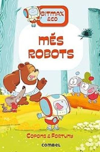 Bitmax & Co 15: Més robots!