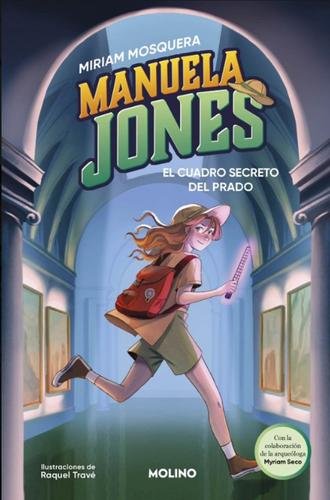 Manuela Jones 3: El cuadro secreto del Prado