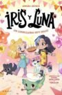 Iris y Luna: cuidadoras de cachorritos mágicos 3 - ¡Un cumpleaños muy dulce!