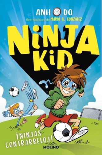 Ninja Kid 16: ¡Ninjas contrarreloj!