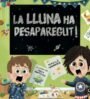La lluna ha desaparegut!