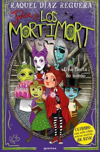 Julia y Los Mortimort 5: Una fiesta de miedo