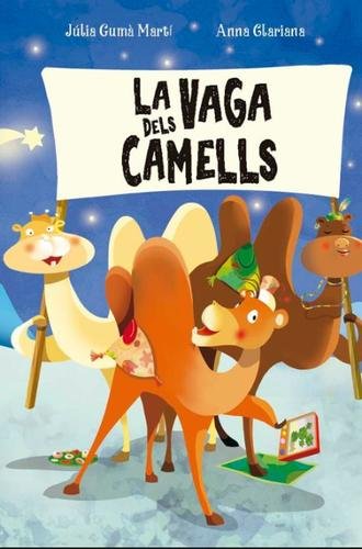 La vaga dels camells (Edició en català)