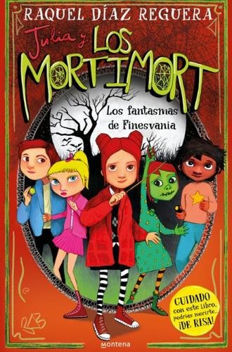 Julia y Los Mortimort 4: Los fantasmas de Finesvania