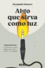 Algo que sirva como luz