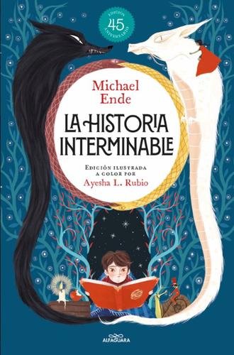 La historia interminable (Edición ilustrada) (Colección Alfaguara Clásicos)