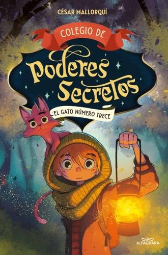 Colegio de poderes secretos 1: El gato número trece