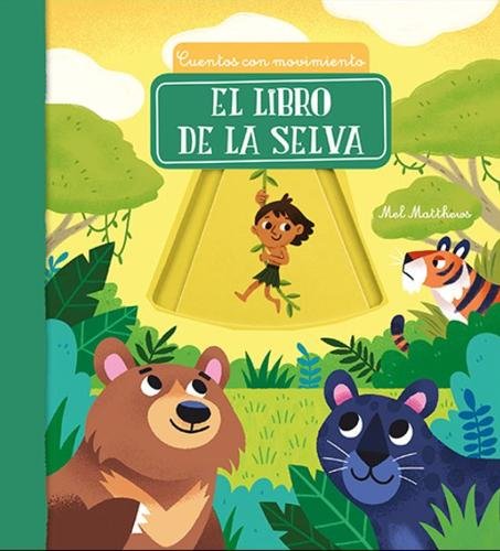 Cuentos con Movimiento: El libro de la selva