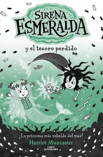 La sirena Esmeralda 3 – Sirena Esmeralda y el tesoro perdido
