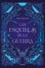 Las esquirlas de la guerra