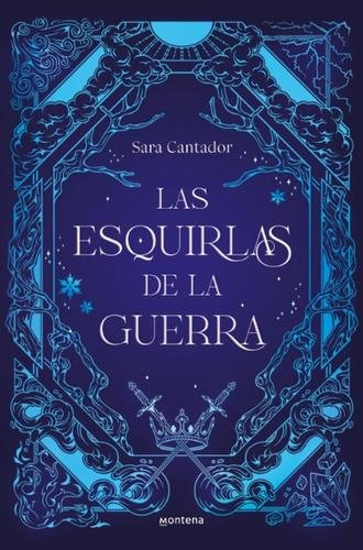 Las esquirlas de la guerra