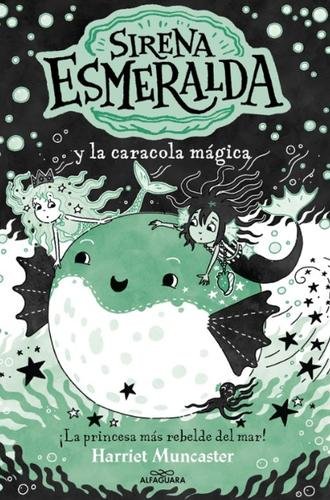 La sirena Esmeralda 5: La Sirena Esmeralda y la caracola mágica