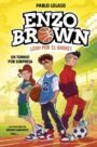 Enzo Brown: Loco por el basket 3: Un torneo por sorpresa