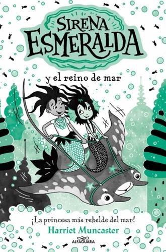 La sirena Esmeralda 4: Sirena Esmeralda y el reino del mar