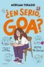 Me llamo Goa 7: ¿En serio, Goa?